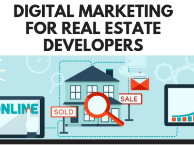 A Guide to Digital Marketing for Real Estate Developers