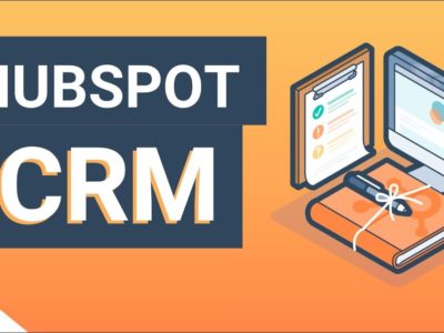 HubSpot CRM: The Ideal CRM for your Company