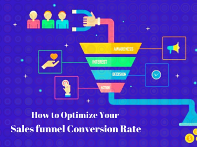 How to Optimize Your Sales Funnel Conversion Rate
