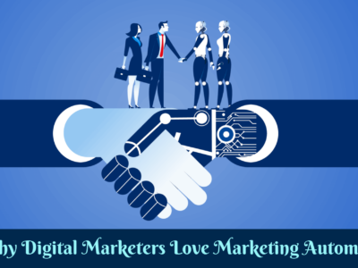 Why Digital Marketers Love Marketing Automation