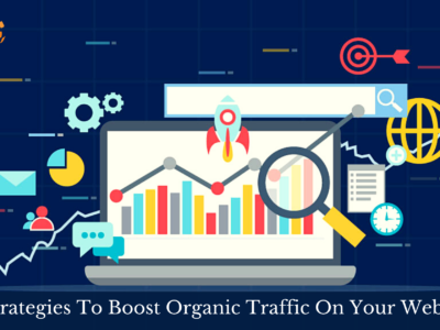 9 Strategies to Boost Organic Traffic on Your Website