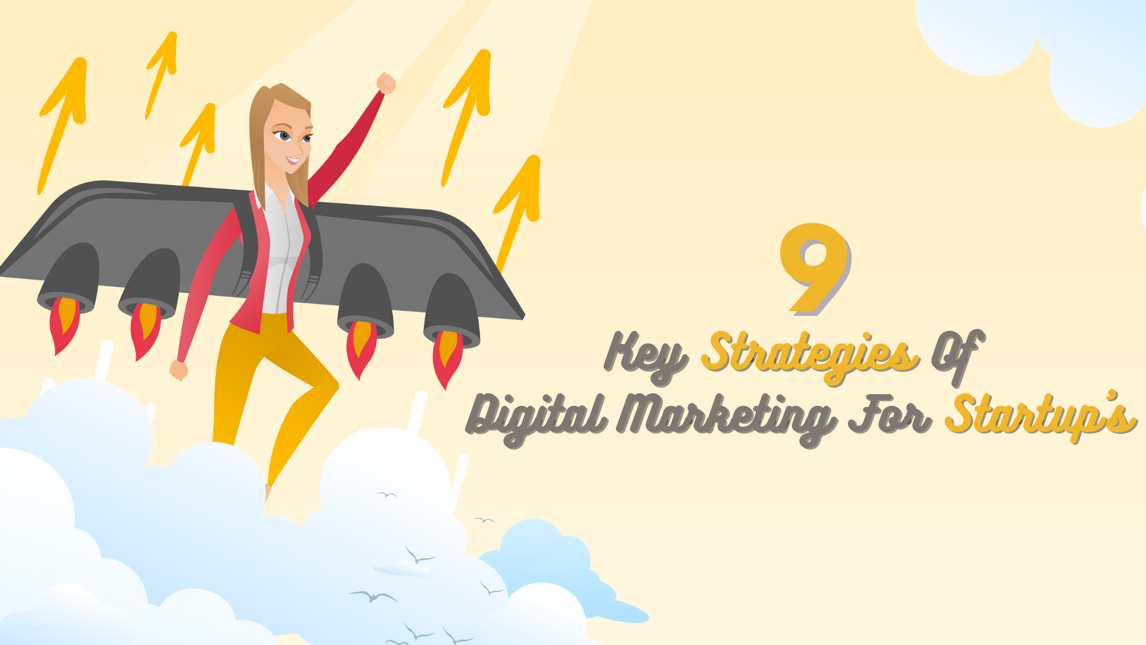 9 key strategies of Digital Marketing for startups