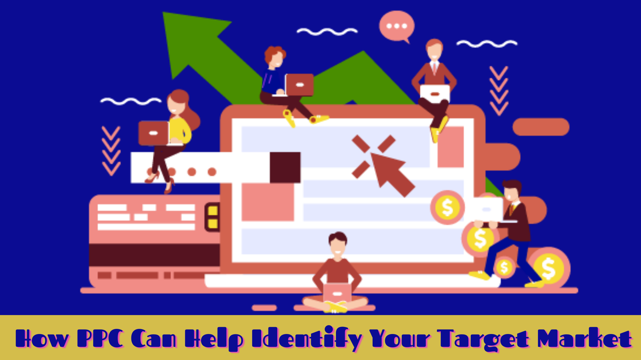 How PPC Can Help Identify Your Target Market